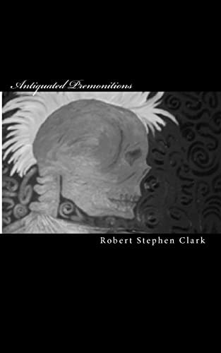 Antiquated Premonitions
