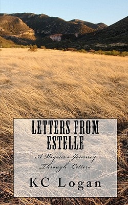 Letters From Estelle A Voyeurs Look at Life Through Letters