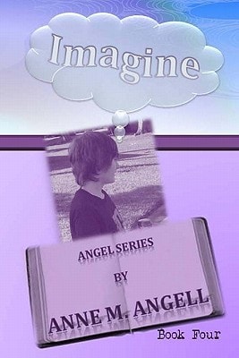 Imagine The Angel Series