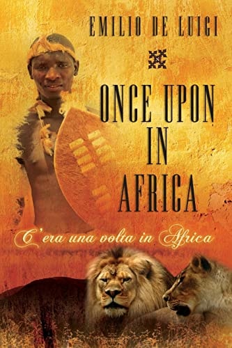 Once Upon in Africa - C' Era Una Volta in Africa