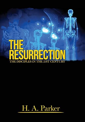 The Resurrection The Disciples in the 21st Century
