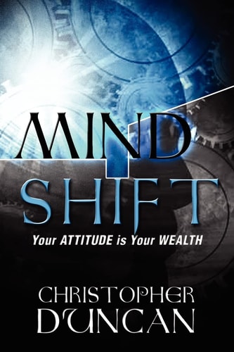 Mind Shift Your Attitude Is Your Wealth