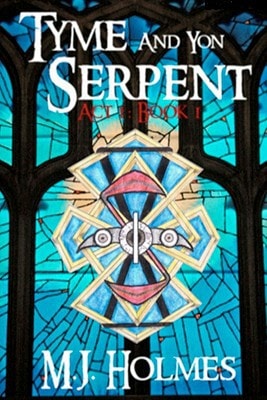 Tyme and Yon Serpent; Act 1, Book 1