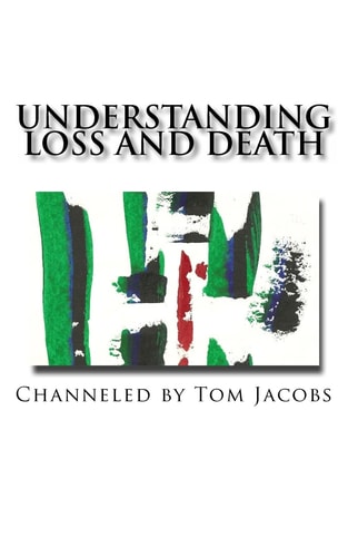 Understanding Loss and Death