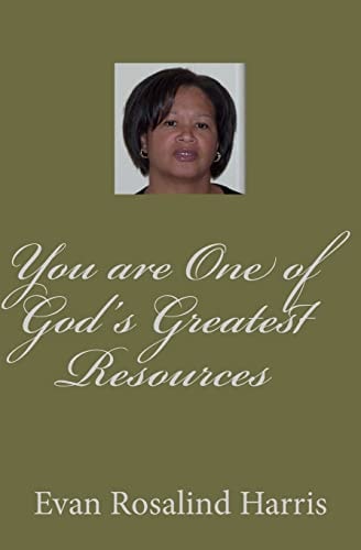 You Are One of God's Greatest Resources