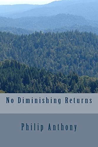 No Diminishing Returns