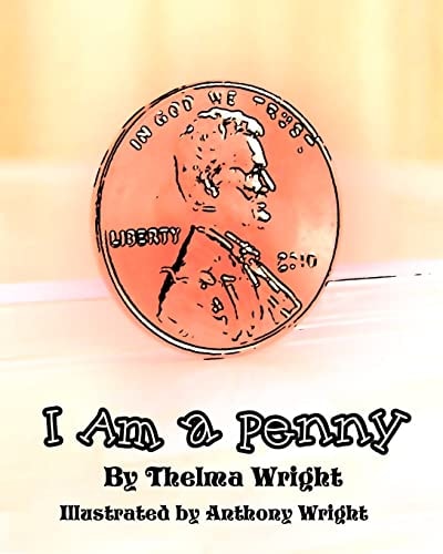 I Am a Penny Anthony Wright