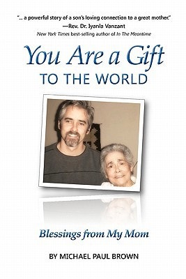 You Are a Gift to the World Blessings from My Mom