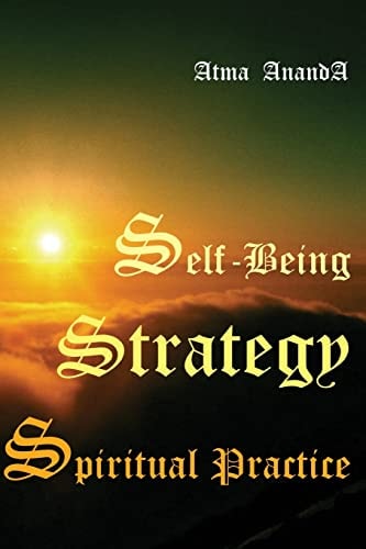 Self-Being Strategy Spiritual Practice