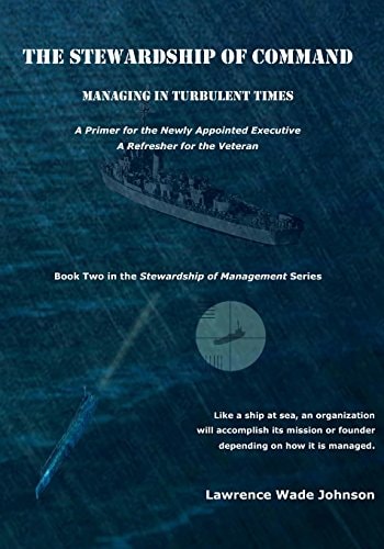 The Stewardship of Command Managing in Turbulent TImes