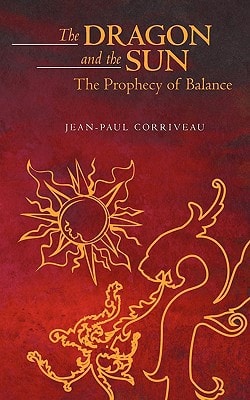 The Dragon and the Sun: the Prophecy of Balance