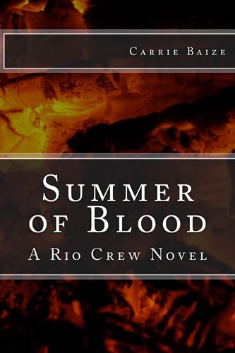 Summer of Blood A Rio Crew Novel