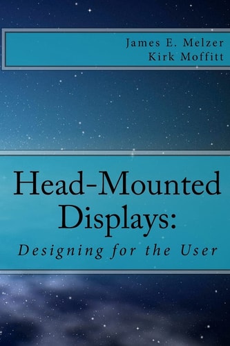 Head-mounted Displays Designing for the User