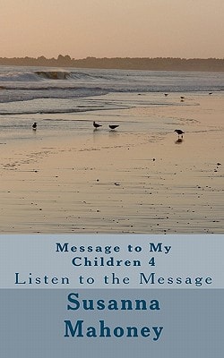 Message to My Children 4 Listen to the Message