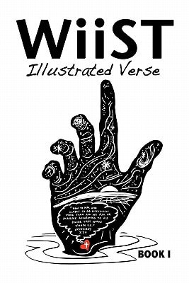 WiiST ILLUSTRATED VERSE: An Illustrated Book of Inspiration and Encouragement.