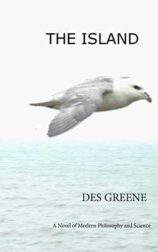 The Island A Novel of Modern Science and Philosophy