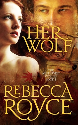 Her Wolf The Westervelt Wolves Book 1