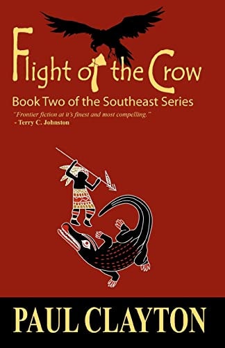 Flight of the Crow Book Two of the Southeast Series