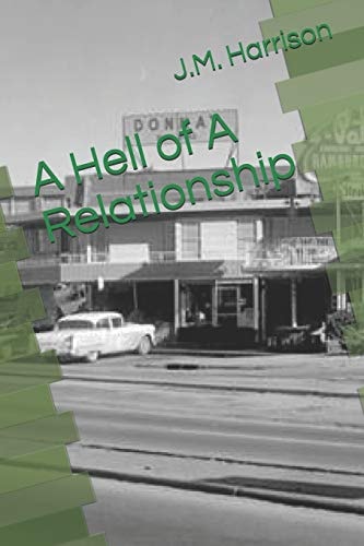 A Hell of a Relationship