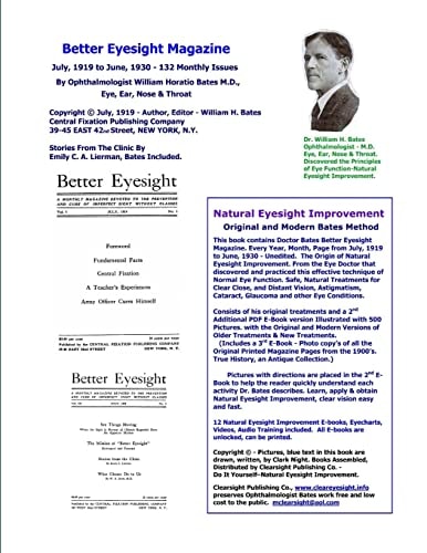 Better Eyesight Magazine - July, 1919 to June, 1930 -132 Monthly Issues by Ophthalmologist William Horatio Bates M.D. Natural Eyesight Improvement