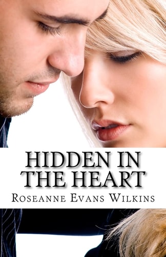Hidden in the Heart An LDS Novel
