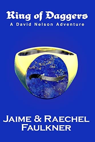 Ring Of Daggers A David Nelson Adventure