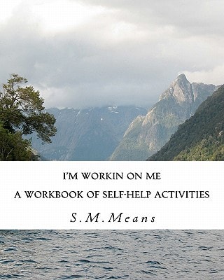 I'm Workin on Me