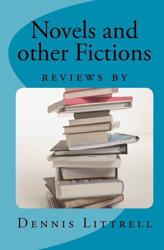 Novels and Other Fictions Reviews by