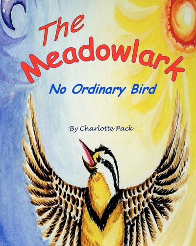 The Meadowlark No Ordinary Bird