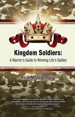 Kingdom Soldiers A Warrior's Guide to Winning Life's Battles