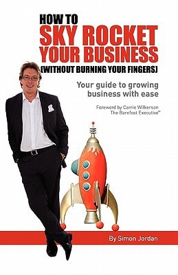 How to Sky Rocket Your Business Without Burning Your Fingers