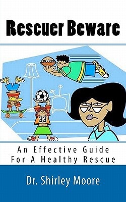 Rescuer Beware An Effective Guide For A Healthy Rescue