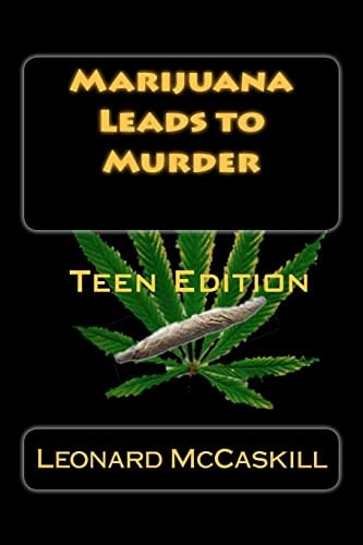 Marijuana Leads to Murder