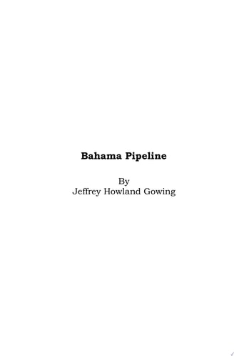 Bahama Pipeline