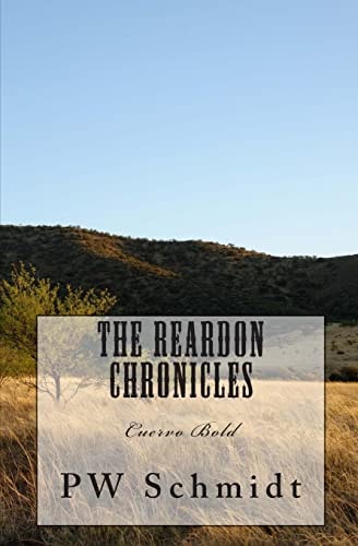 The Reardon Chronicles Cuervo Bold