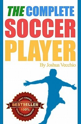 The Complete Soccer Player Best Seller
