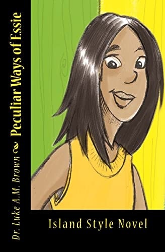 Peculiar Ways of Essie Island Style Teen Novel
