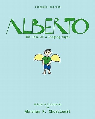 Alberto - Expanded Edition The Tale of a Singing Angel