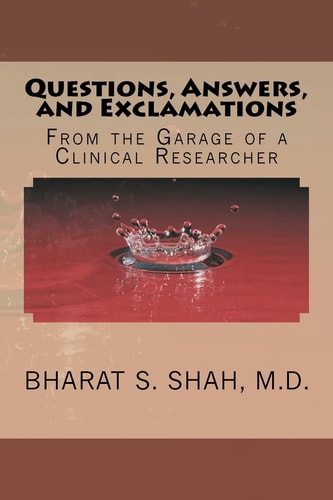 Questions, Answers, and Exclamations From the Garage of a Clinical Researcher