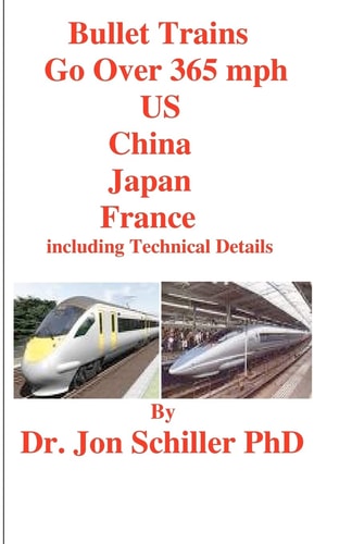 Bullet Trains Go Over 365mph US, China, Japan, France