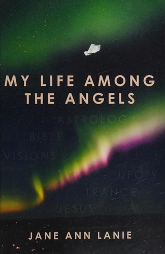 My Life Among the Angels