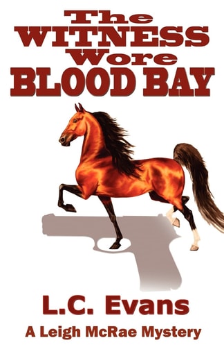 The Witness Wore Blood Bay