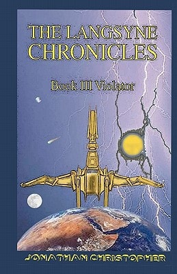 The Langsyne Chronicles Book III Violator