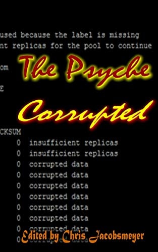 The Psyche Corrupted