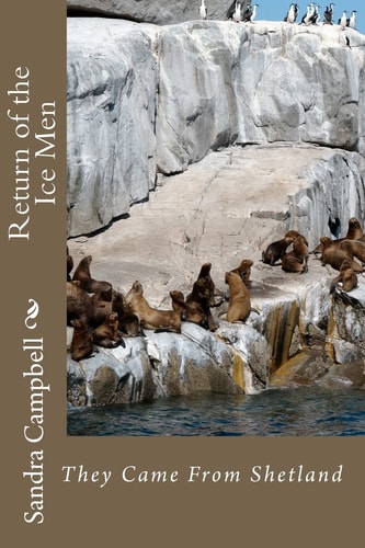 Return of the Ice Men They Came From Shetland