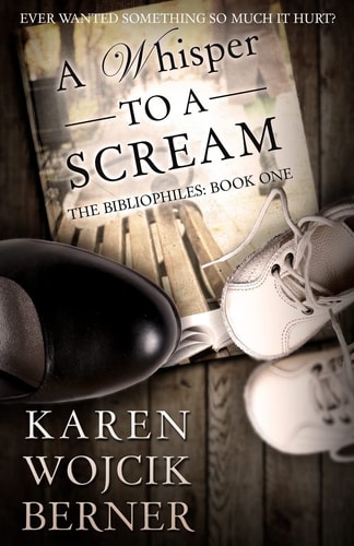 A Whisper to a Scream The Bibliophiles: Book One