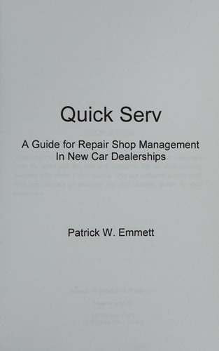 Quick Serv A Guide for Better Repair Shop Management in New Car Dealerships