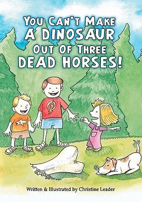 You Can't Make a Dinosaur Out of Three Dead Horses