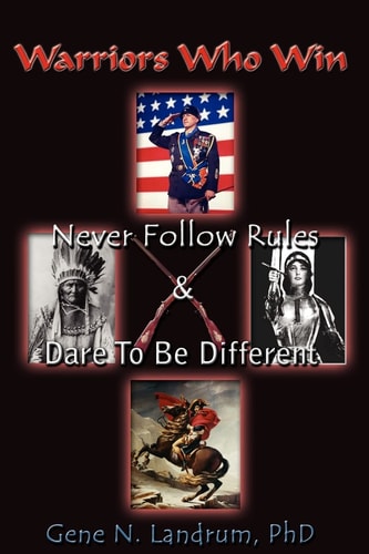 Warriors Who Win Never Followed Rules and Dared to Be Different