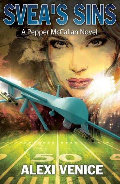 Sveas Sins: A Pepper McCallan Novel (The Pepper McCallan Series Book 2)